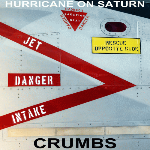 Hurricane On Saturn : Crumbs